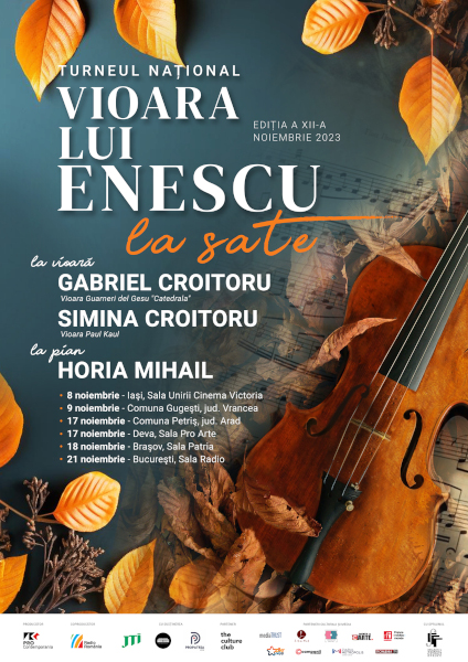 Turneul Național “Vioara lui Enescu 2023”: Gabriel Croitoru și Simina Croitoru, cu două dintre viorile maestrului – Guarneri del Gesù “Catedrala” şi Paul Kaul – în noiembrie, în orașe și sate din România