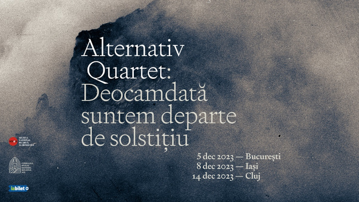 Turneu de lansare a noilor albume Alternativ Quartet - Deocamdată suntem / Departe de solstițiu
