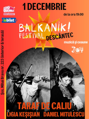 Balkanik Festival lansează seria de petreceri DESCÂNTEC