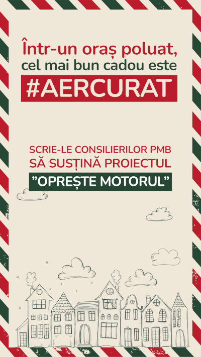 Într-un oraș poluat, cel mai bun cadou de Crăciun este #aercurat Saatchi & Saatchi Romania „Oprește motorul!” o inițiativă civică Ecopolis și Părinți de Cireșari