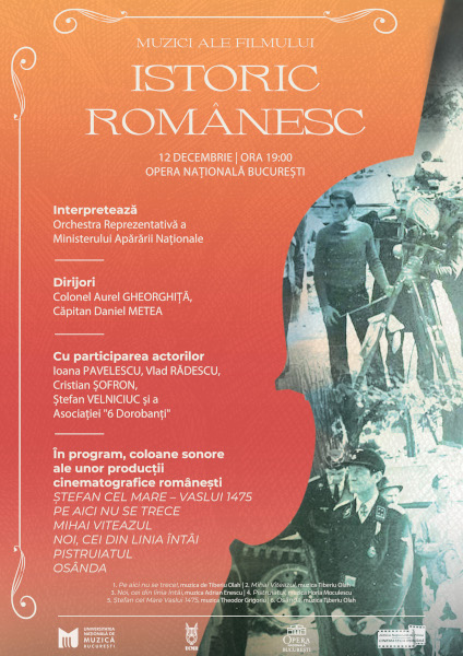 Muzici ale filmului istoric românesc la Opera Naţională Bucureşti pe 12 decembrie