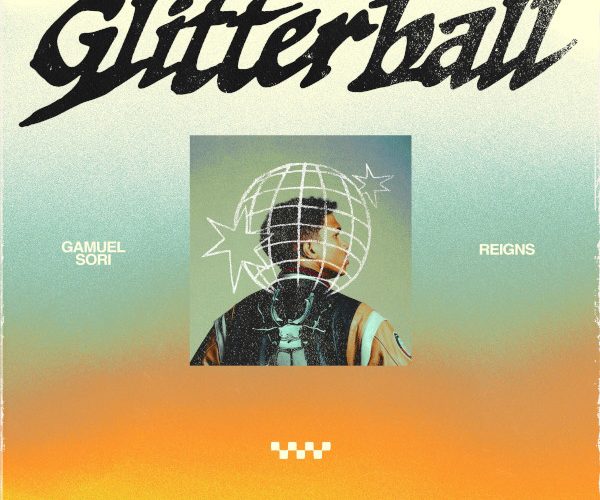 Povești strălucitoare în “Glitterball” Gamuel Sori x Reigns