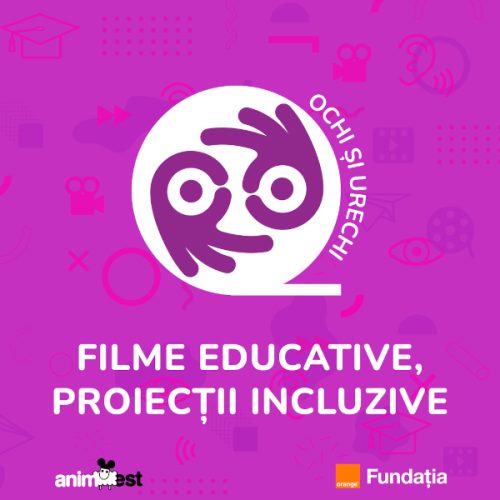 Ochi și urechi: Animest lansează primul proiect de accesibilizare a filmelor pentru copii cu deficiențe de auz