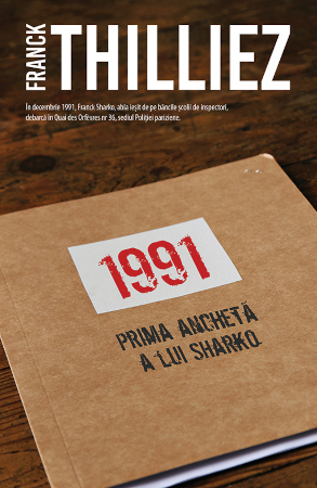„1991. Prima anchetă a lui Sharko”, o carte plină de suspans care promite să transporte cititorii într-o călătorie intensă prin labirintul minții umane