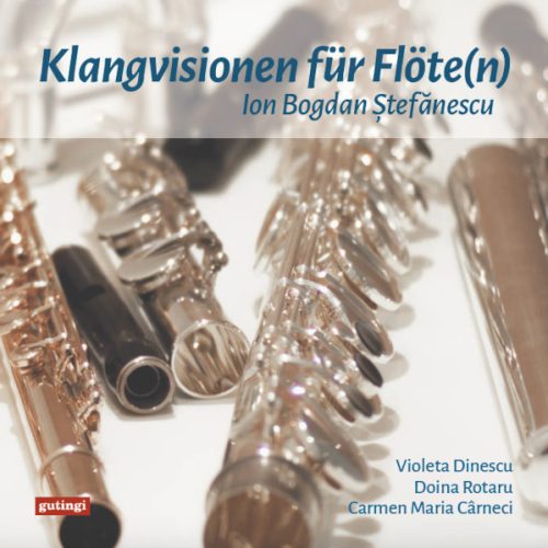 Album de muzică românească Ion Bogdan Ştefănescu pentru flaut(e) lansat în Germania