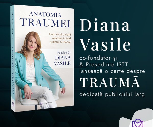 Psihoterapeutul Diana Vasile lansează „Anatomia Traumei”, o carte despre înțelegerea traumei și reziliență, dedicată publicului larg