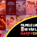 Happy Cinema filme martie