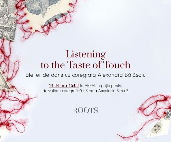 ROOTS_Workshop Listening to the taste of touch