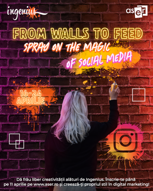 ASER revine cu cea de-a XI-a ediție a proiectului Ingenius From walls to feed: design your digital canvas
