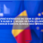 Comisia aprobă reintroducerea unei scheme de ajutor de stat a României în valoare de 2.5 miliarde EUR pentru sprijinirea întreprinderilor