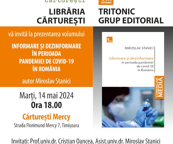 Editura Tritonic invită publicul la evenimentul de lansare a volumului “Informare și dezinformare în perioada pandemiei de Covid-19 în România”