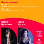 Seară spaniolă la Sala Radio: Simfonia spaniolă (Édouard Lalo) și Tricornul (Manuel de Falla)