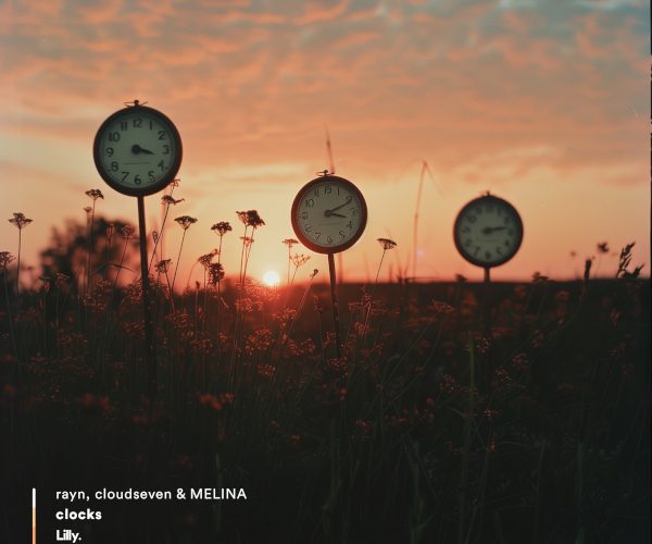 Redefinirea ritmurilor de vară: “clocks” – rayn, cloudseven și MELINA